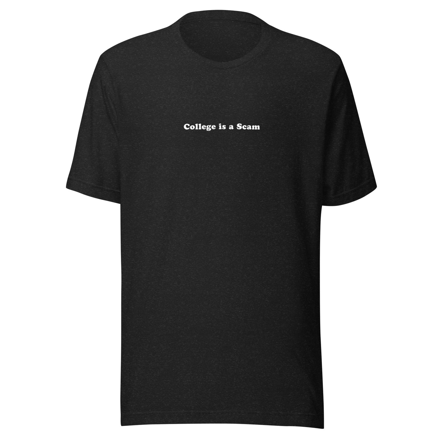 College is a Scam Tee