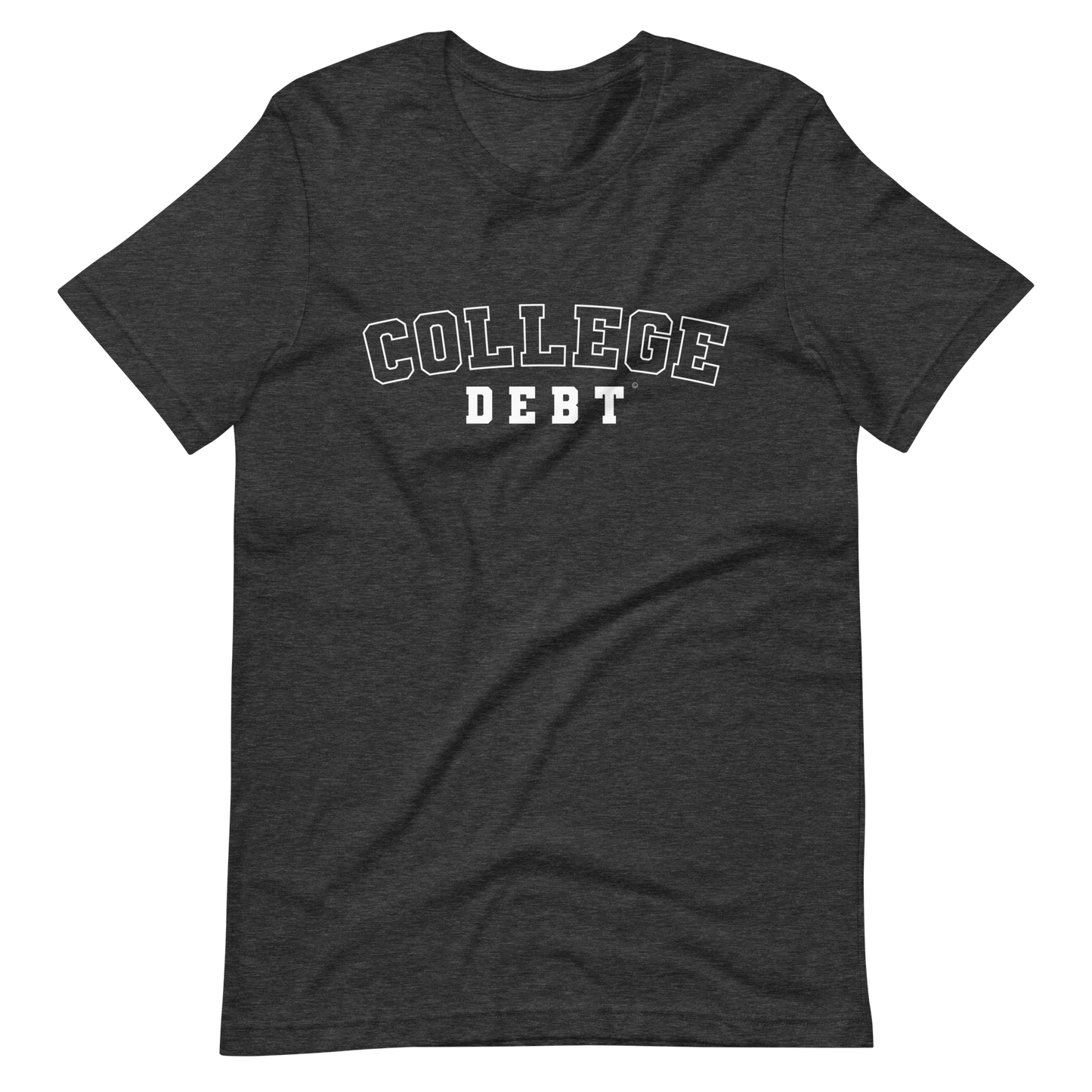 College Debt Men's T-Shirt
