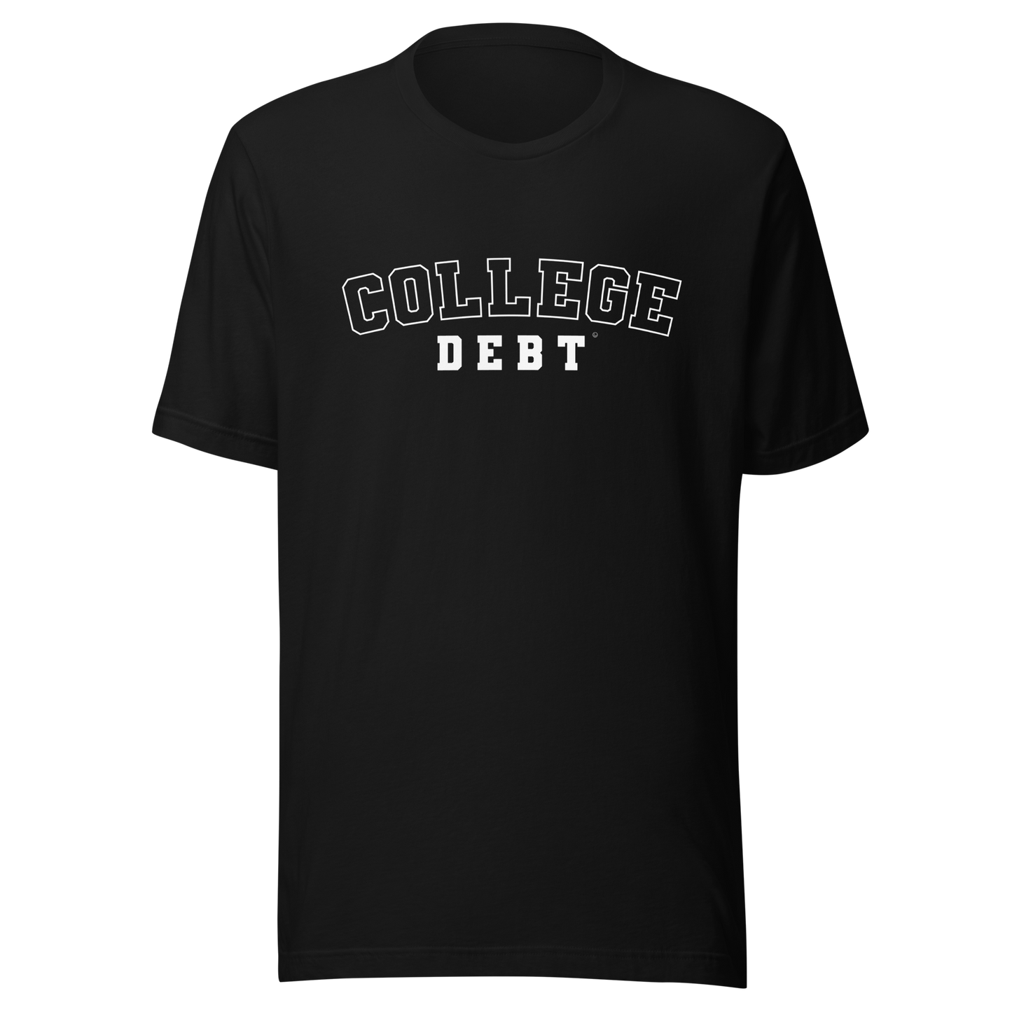 College Debt Men's T-Shirt