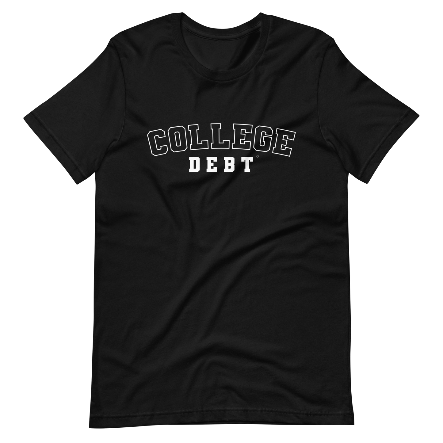 College Debt Men's T-Shirt