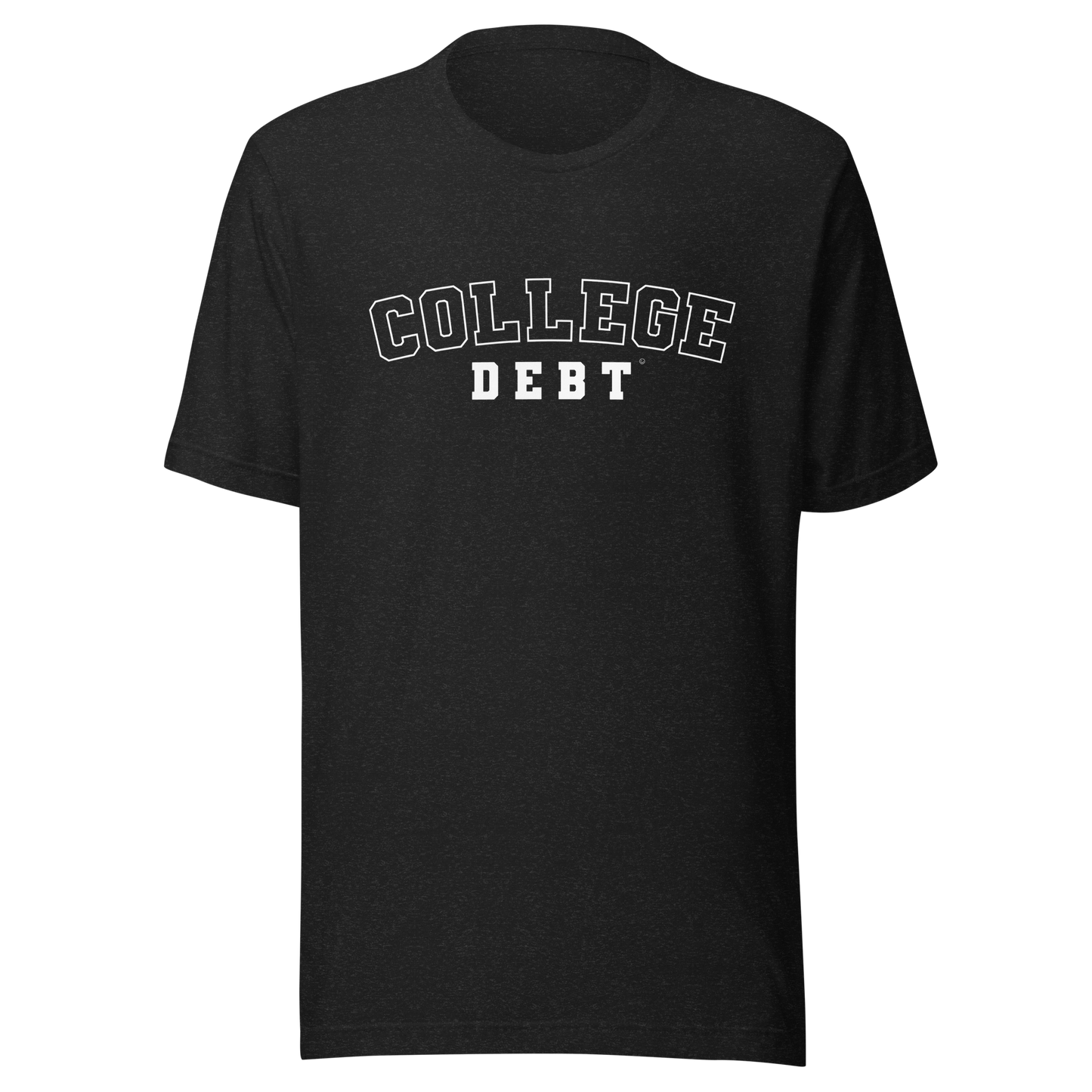 College Debt Men's T-Shirt
