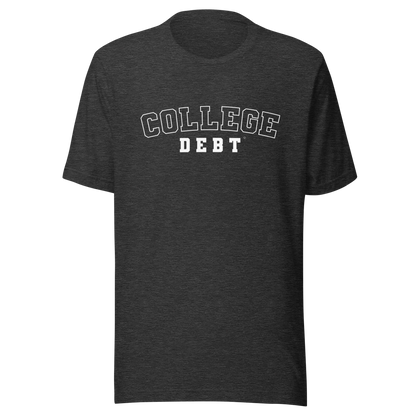College Debt Men's T-Shirt