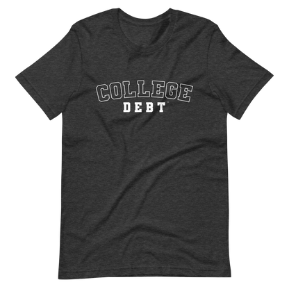 College Debt Men's T-Shirt